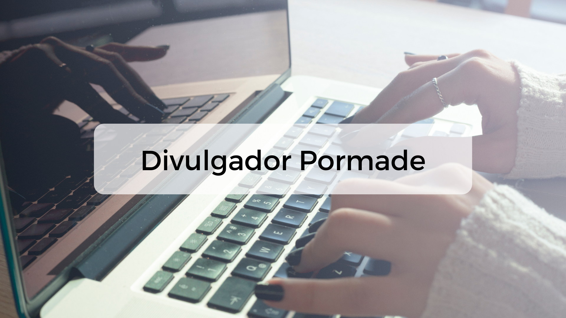 Divulgador Pormade