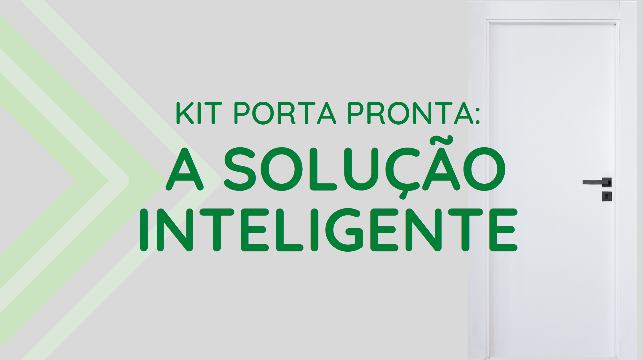 Kit Porta Pronta: A Solução Inteligente