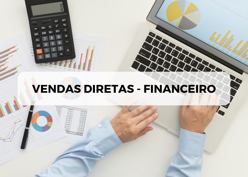 Vendas Diretas - Financeiro